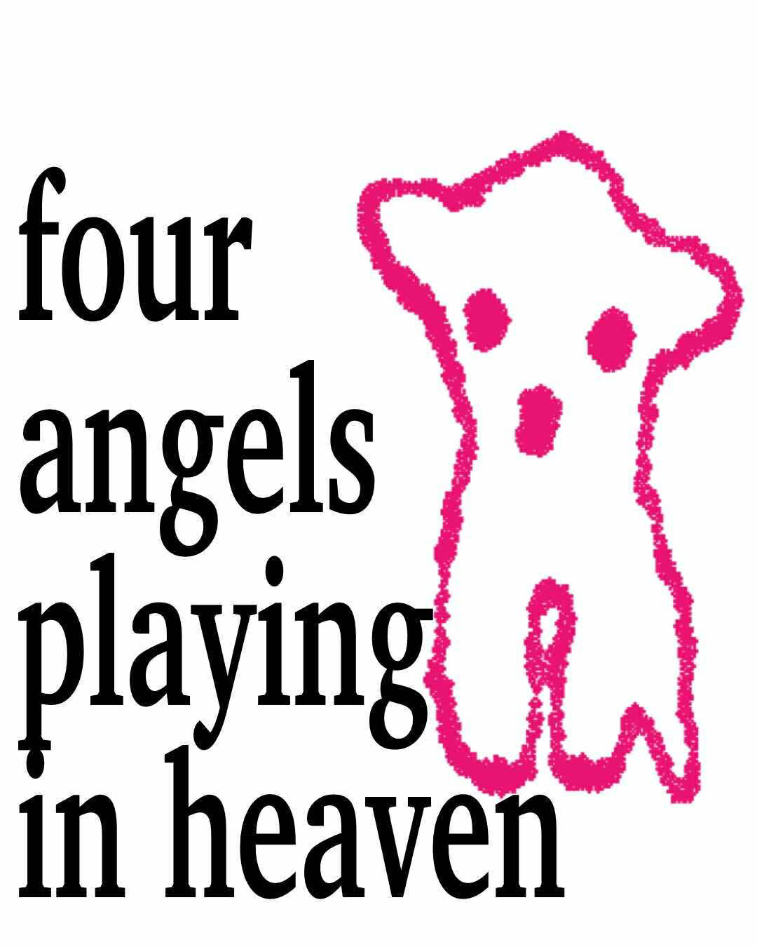 4 angels playing in heaven - swapmeet